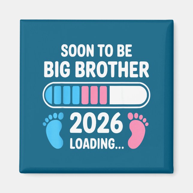 Soon To Be Big Brother 2026 New First Time Brother Magnet (Framsidan)