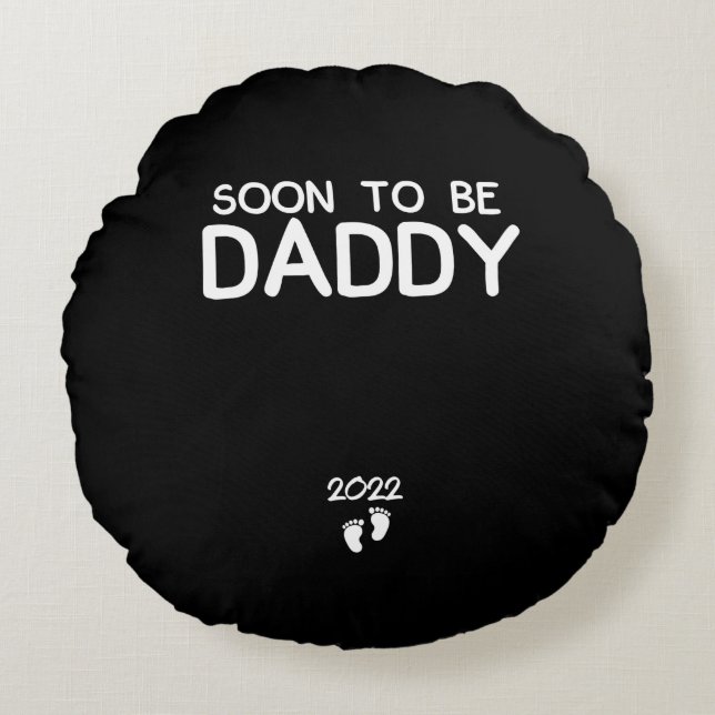 Soon To Be Daddy 2022 Father's Day First Time Rund Kudde (Framsidan)