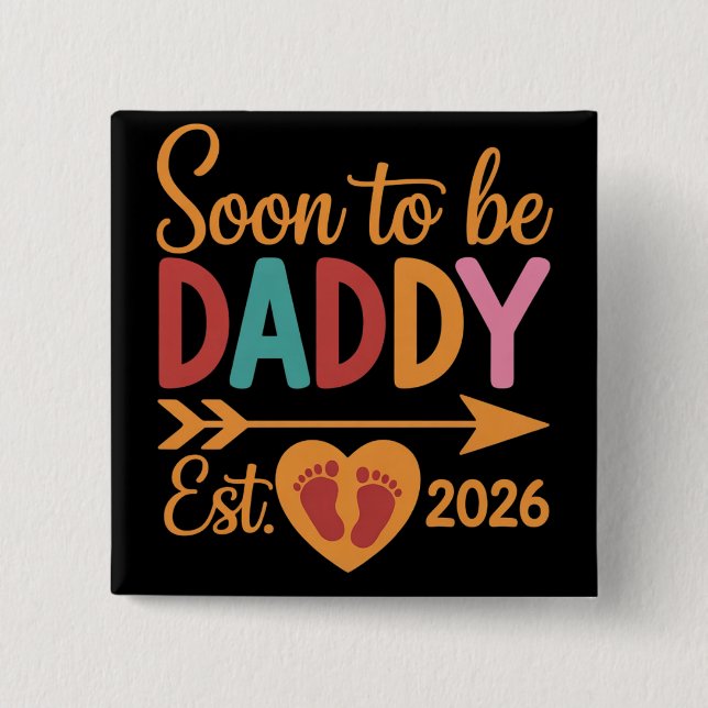 Soon to Be Daddy 2026 Loading Pregnancy Announce Knapp (Framsida)