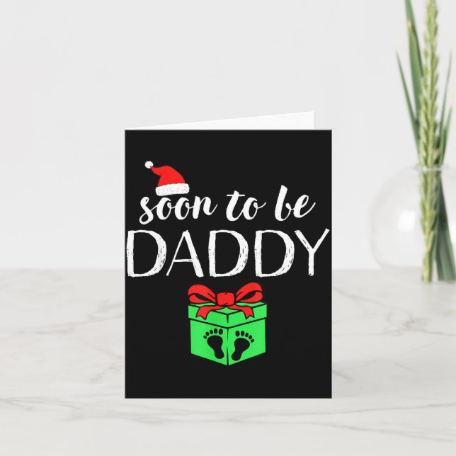 Soon To Be Daddy Christmas Funny Pregnancy Announc Kort (Framsida)