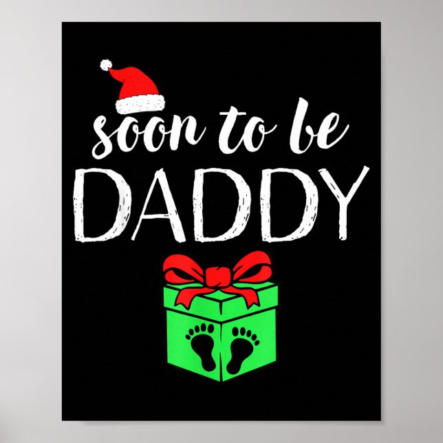 Soon To Be Daddy Christmas Funny Pregnancy Announc Poster (Framsidan)