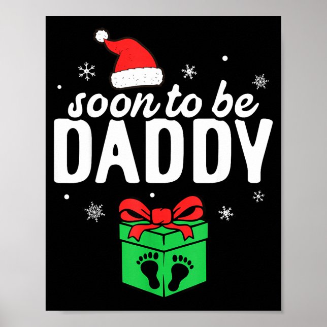 Soon To Be Daddy Christmas Funny Pregnancy Announc Poster (Framsidan)