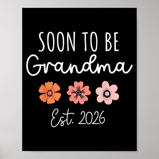 Soon To Be Grandma 2026 Pregnancy Announcement Gra Poster (Framsidan)