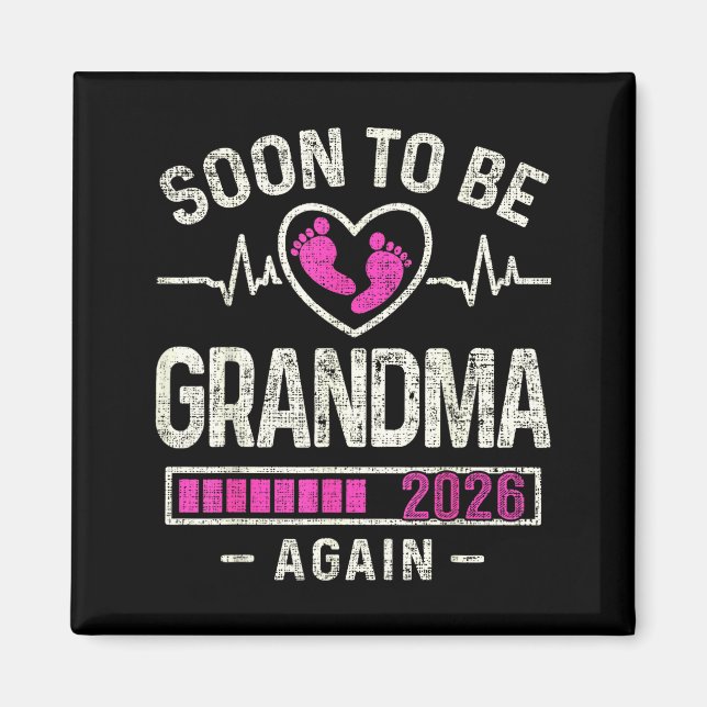 Soon To Be Grandma Again 2026 Expecting Baby Grand Magnet (Framsidan)
