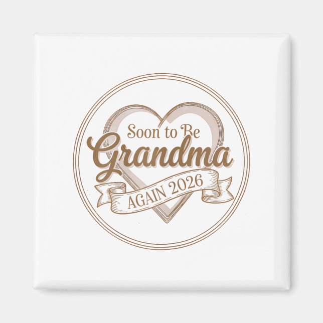 Soon To Be Grandma Again 2026 Loading Pregnancy An Magnet (Framsidan)