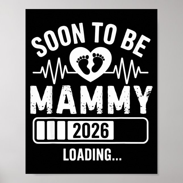 Soon To Be Mammy 26 Loading Pregnancy Announcement Poster (Framsidan)