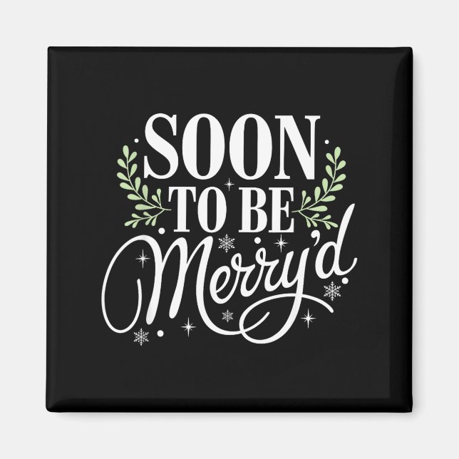 Soon To Be Merry'd Christmas Engaged Fiance Santa  Magnet (Framsidan)