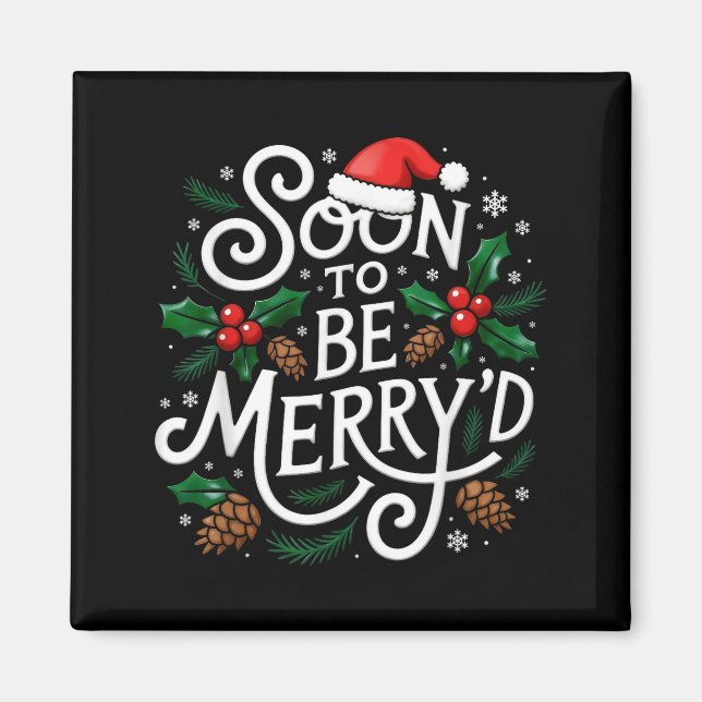 Soon To Be Merry'd Christmas Engaged Fiance Santa  Magnet (Framsidan)