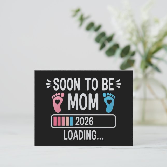 Soon to Be Mom 2026 Loading Pregnancy Announcement Inbjudningar (Stående Fram)