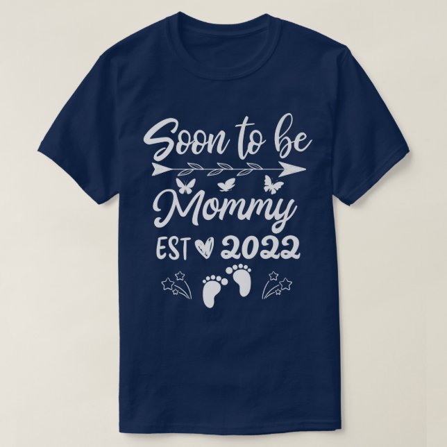 Soon To Be Mommy 2022 Pregnancy Announcement  T Shirt (Design framsida)
