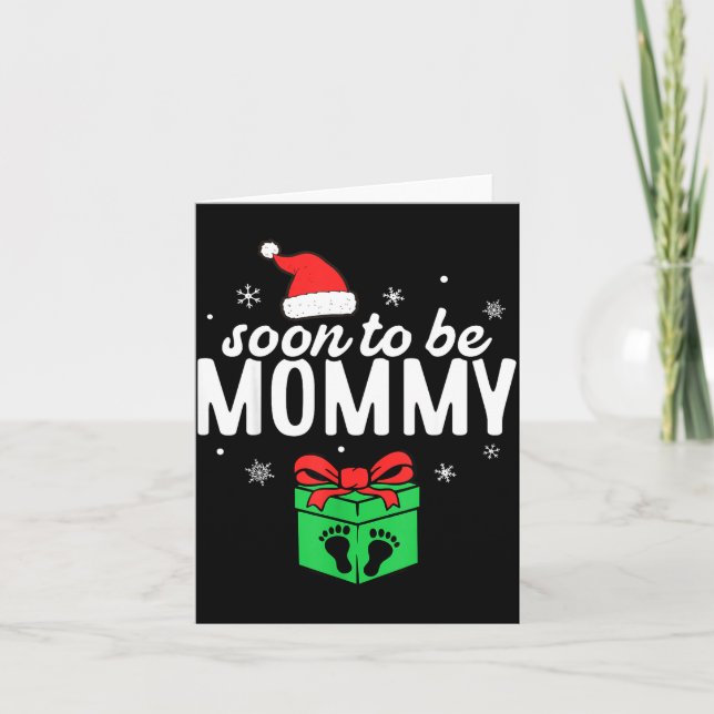 Soon To Be Mommy Christmas Funny Pregnancy Announc Kort (Framsida)