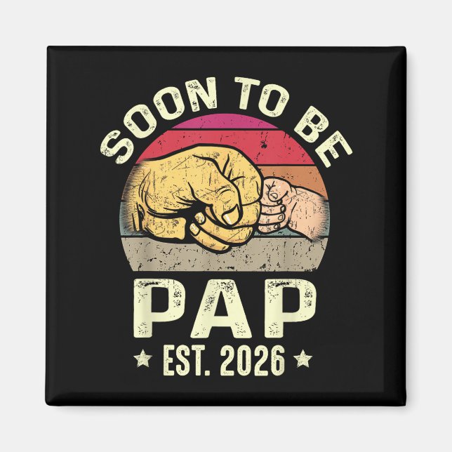 Soon To Be Pap Est 2026 For New Papa Funny Fathers Magnet (Framsidan)