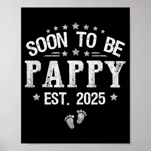 Soon To Be Pappy Est.2025 Father's Day Promoted To Poster (Framsidan)
