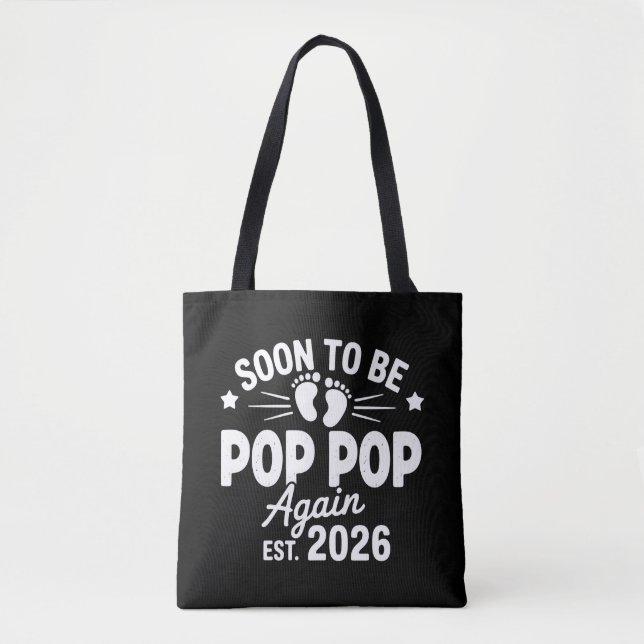 Soon To Be Pop Pop Again est. 2026 Pregnancy  Tygkasse (Framsida)