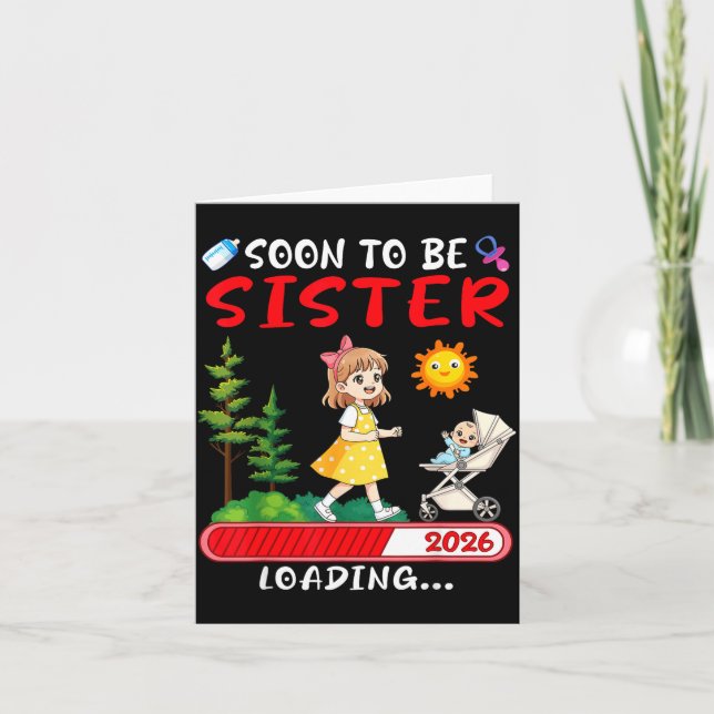 Soon To Be Sister 2026 Loading Pregnancy Mom Annou Kort (Framsida)