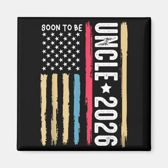 Soon To Be Uncle 2026 Becoming New Uncle To Be Ann Magnet (Framsidan)