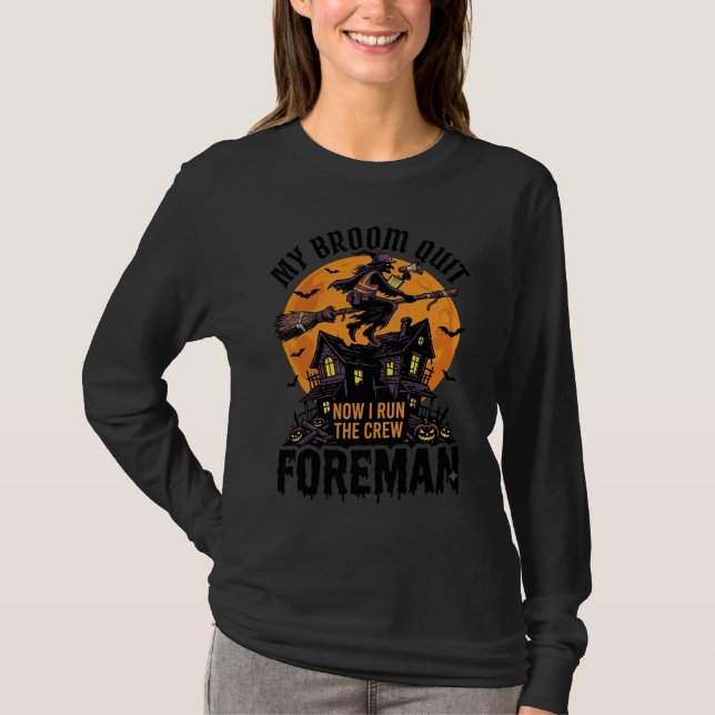 Sopborste Knäckt Förman Häxa Crew Halloween Design T Shirt (Framsida)