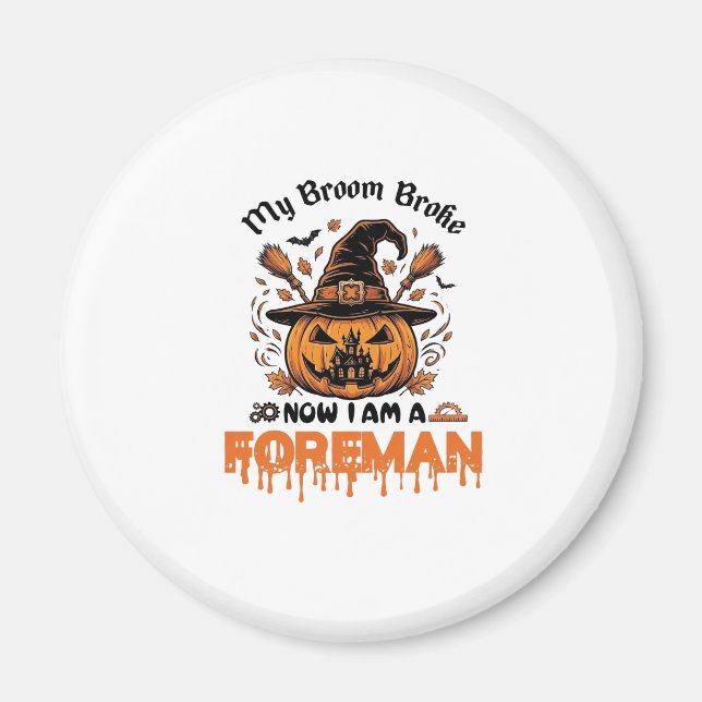 Sopborste Trasig Nu Är Jag Halloweenpumpa_1 Magnet (Framsidan)