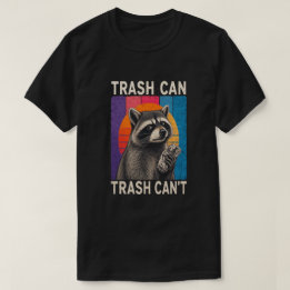 Sopcontainer Inte Sopcontainer Kan Rolig Tvättbjör T Shirt