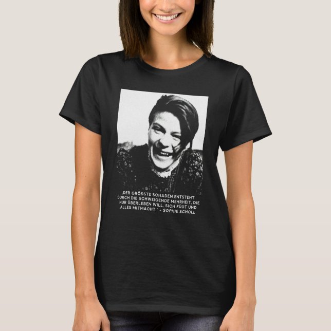 Sophie Scholl Freidentiker för fred och frihet T Shirt (Framsida)