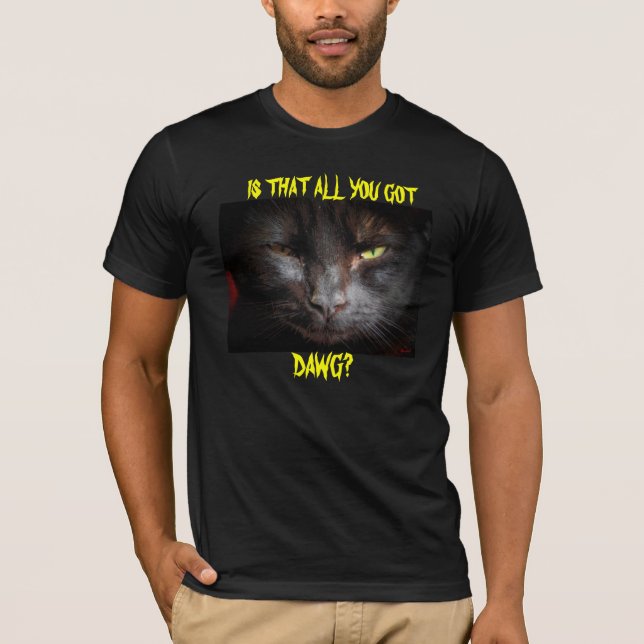 Soporsamtalkattunge "är att alla som du fick?", tee shirt (Framsida)