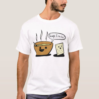 "Soppa, Cracka? ", T-shirt
