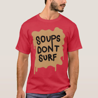 SOPPA DONT SURFA T SHIRT