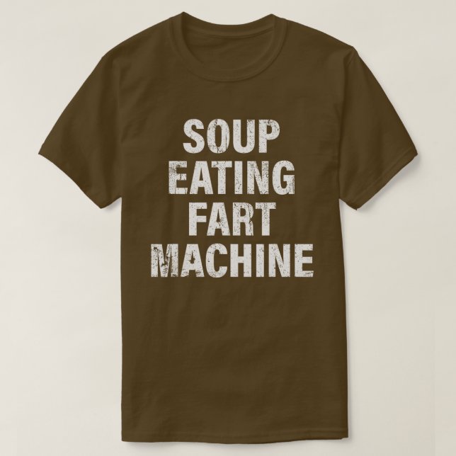 Soppa Eating Fart Maskin Funny Design T Shirt (Design framsida)