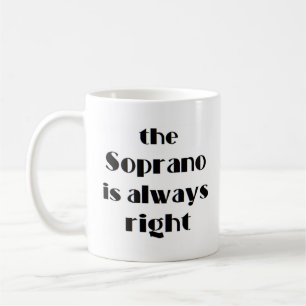 soprano är alltid höger kaffemugg