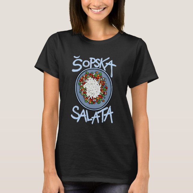 Šopska Salata Balkan Food Balkan Salad Shopska Sal T Shirt (Framsida)