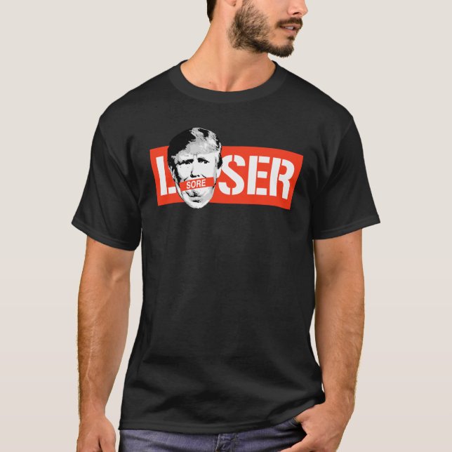 SORE LOSER TRUMP T SHIRT (Framsida)