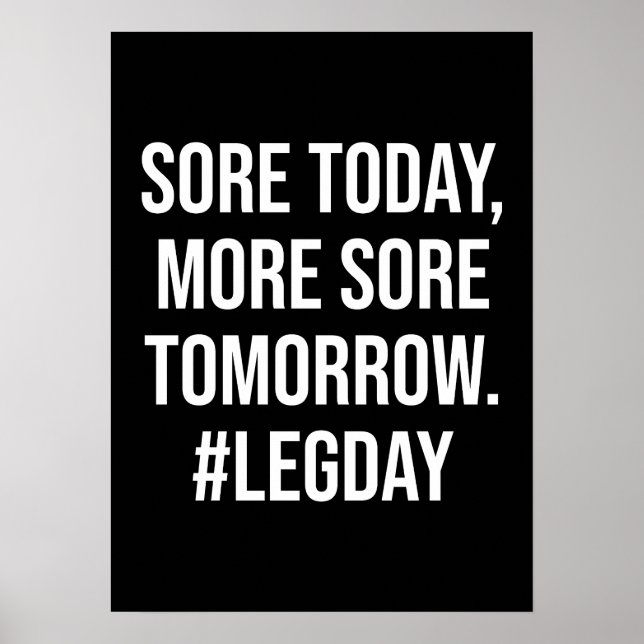 Sore Today, mer sår i morgon, Leg-dagen, underlig  Poster (Framsidan)