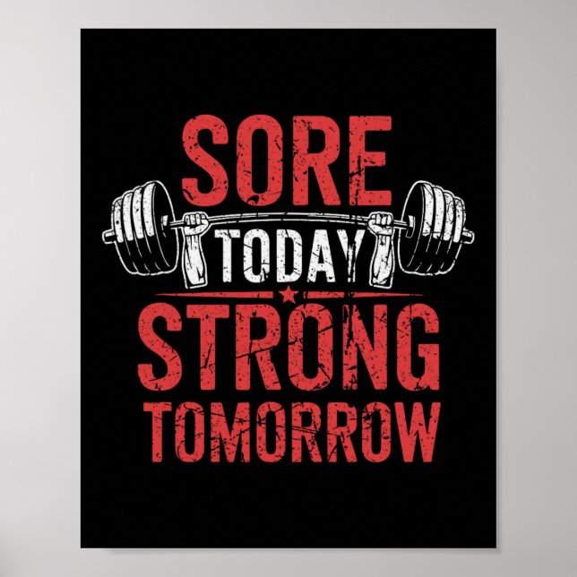 Sore Today Strong I morgon Bodybuilding Gym Poster (Framsidan)