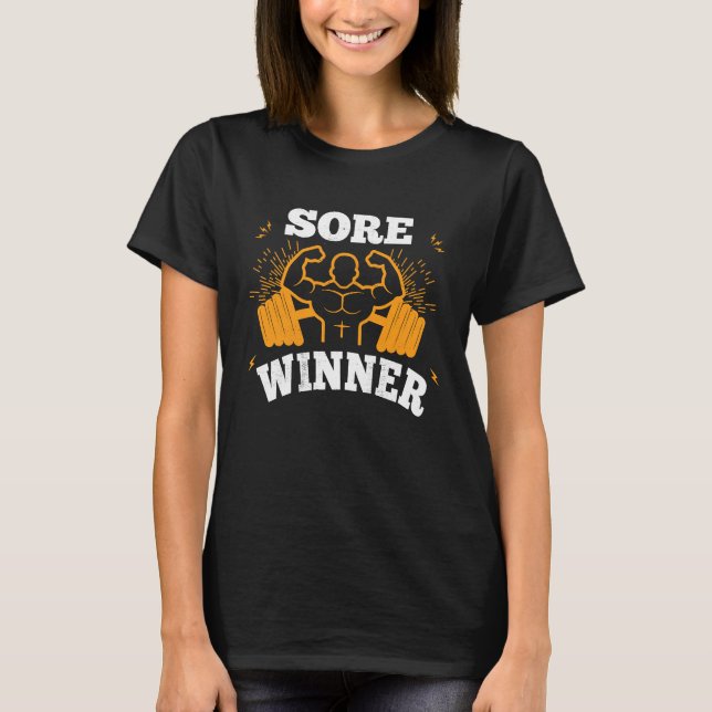 Sore Winner  Gym Quote Workout Exercise And Fitnes T Shirt (Framsida)