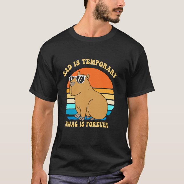 Sorg Är Tillfällig Swag Är Evig Capybara Meme T Shirt (Framsida)