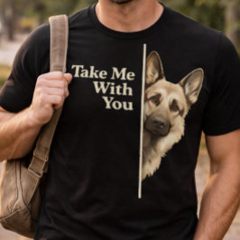 Sorgliga Valp Ögon Ta Med Mig Tyska Herdehund T Shirt