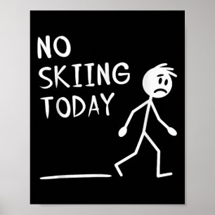 Sorgsen Stav Man Ingen Skidåkning Idag Fars Dag Poster
