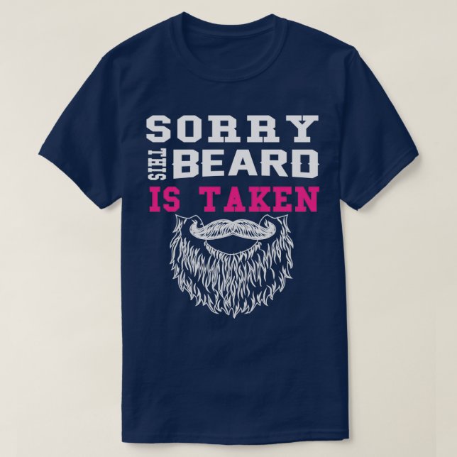 Sorrey det här skägget tas 1 t shirt (Design framsida)