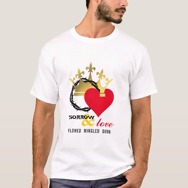 SORROW KÄRLEK Krona Thorns Heart Christian Påsk T Shirt (Framsida)