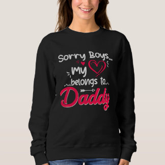 Sorry Boys My Heart Belongs To Daddy Valentine Gir T Shirt