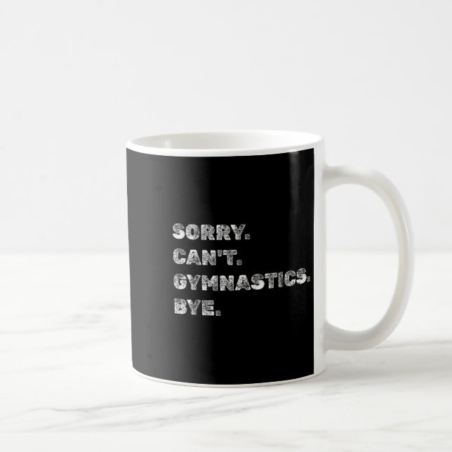 Sorry Can’t Gymnastics Bye - Funny Gymnast Vaults  Kaffemugg (Höger)