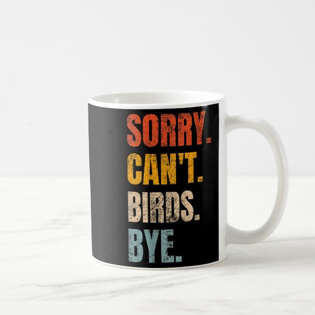 Sorry Can't Birds Bye Retro Bird Lover Cute Birdin Kaffemugg (Höger)