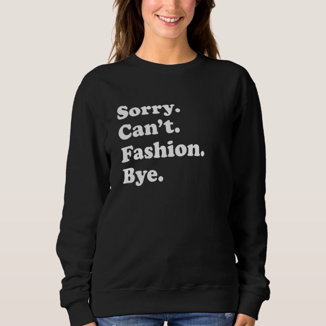 Sorry Can't Bye     Fashion T Shirt (Framsida)