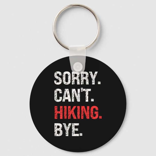 Sorry Can't Hiking Bye Retro Hiking Lovers  Nyckelring (Framsida)