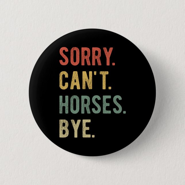 Sorry Can't Horses Bye II Knapp (Framsida)