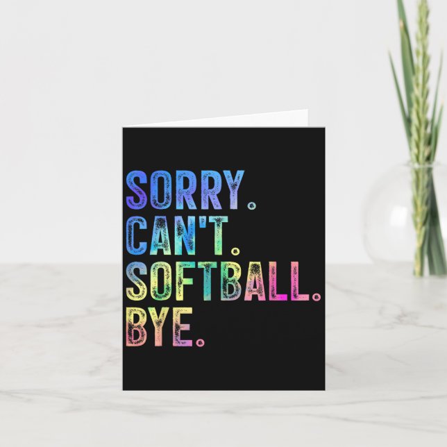 Sorry Can't Softball Bye Funny Softball Lover  Kort (Framsida)