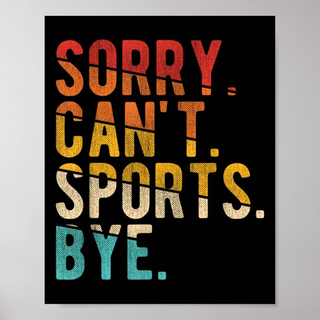 Sorry Can't Srts Bye  Poster (Framsidan)