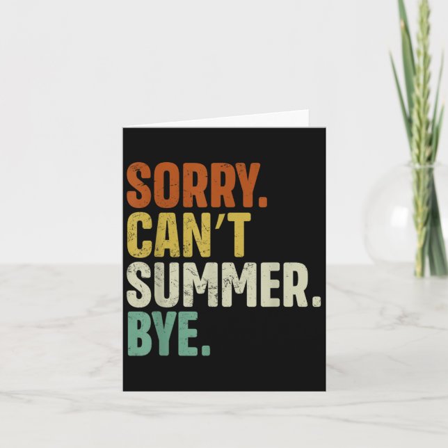 Sorry Can't Summer Bye Funny Design  Kort (Framsida)