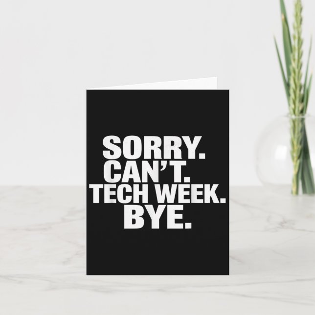 Sorry Can't Tech Week Bye  Kort (Framsida)
