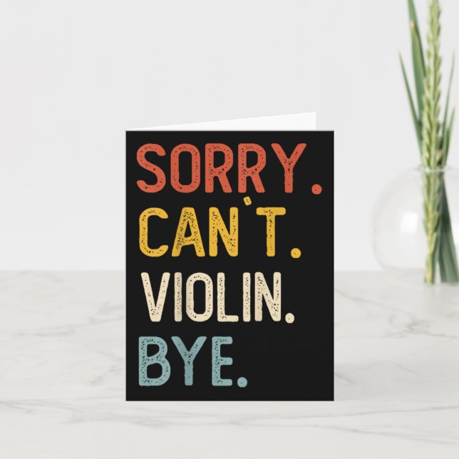 Sorry Can't Violin Bye Shirts Funny Violin Lovers  Kort (Framsida)